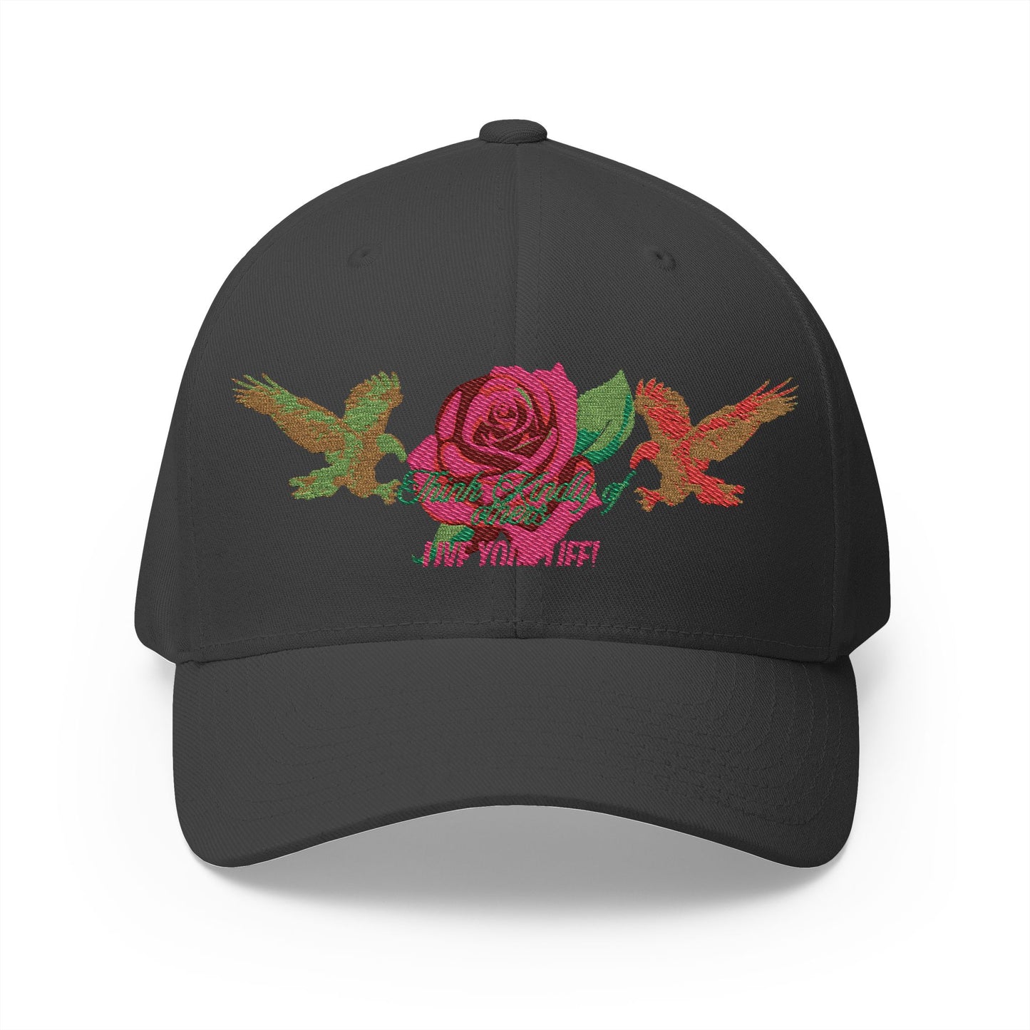 Embroidered Floral Cap, Stylish Closed-Back Hat - Think Kindly of Others/Live Your Life!
